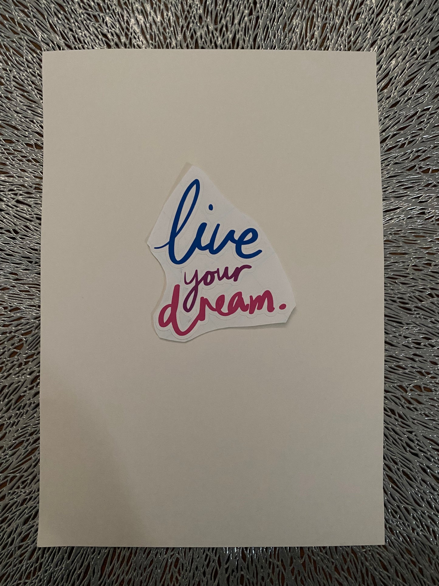 Live Your Dream Sticker