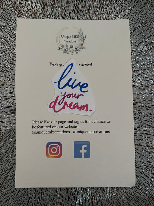 Live Your Dream Waterproof Sticker