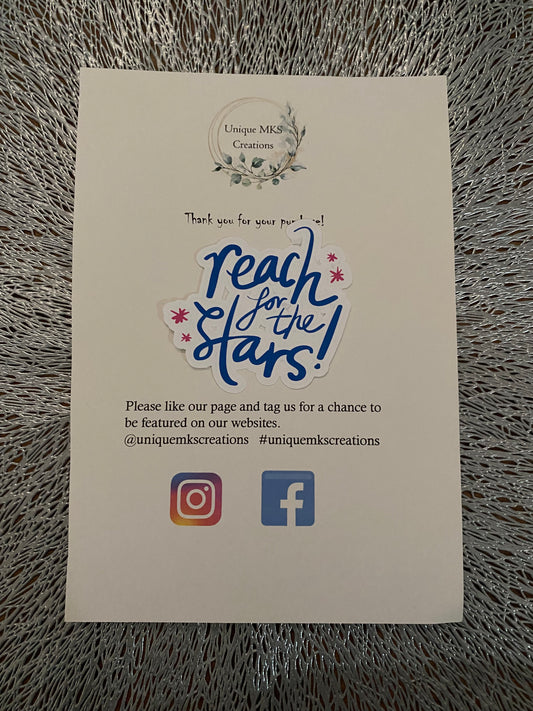 Reach For The Stars Waterproof Sticker
