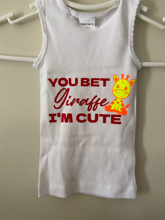 You Bet Giraffe I'm Cute Singlet