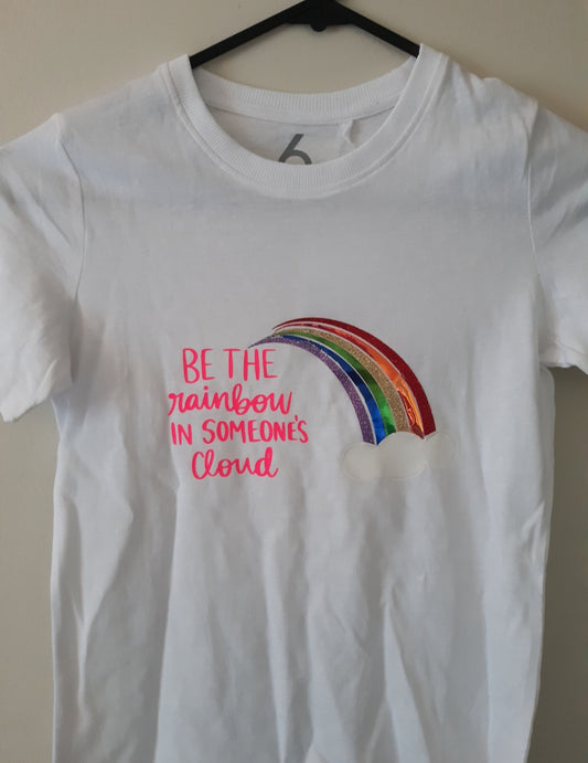 Be The Rainbow In Someone's Cloud Shirt